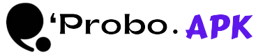 Probo Apk Download [PRO] 2023 | V5.55.2 Without Watermark